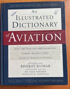 Aviation - An Illustrated Dictionary of Aviation - Kumar - McGraw Hill - 752 pages