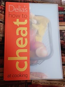 Delia's How to Cheat at Cooking