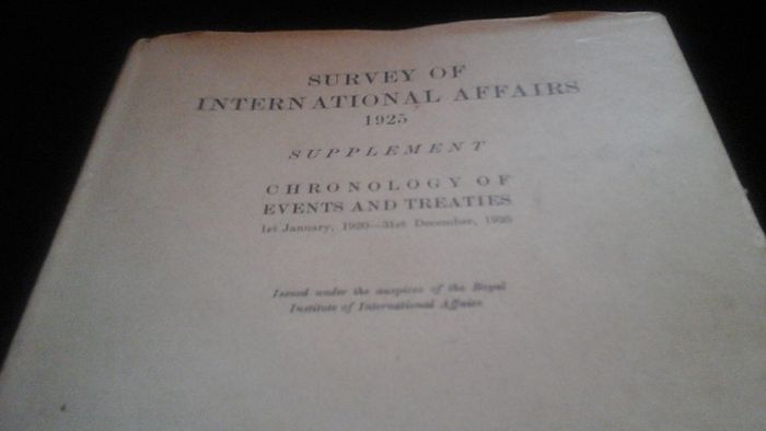 Survey of International Affairs 1925 supplement,Chronology of Events and Treaties 1st Jan 1920 -31st Dec 1925.