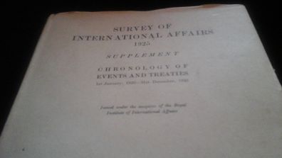 Survey of International Affairs 1925 supplement,Chronology of Events and Treaties 1st Jan 1920 -31st Dec 1925.