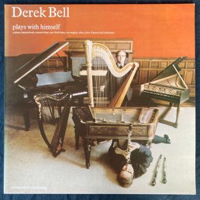 Derek Bell "Plays With Himself" - Claddagh Records LP