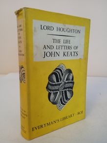 The Life and Letters of John Keats by Lord Houghton (HQ276)