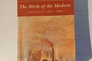 The Birth of a Modern World Society 1815 - 1830 by Paul Johnson