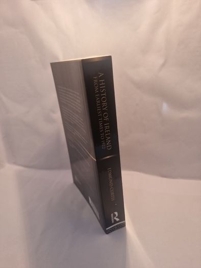 A History of Ireland: From the Earliest Times to 1922 (Paperback)