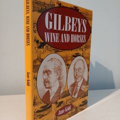 Gilbeys, Wine and Horses by Jane Kidd