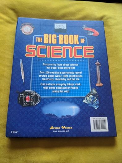 The BIG BOOK of SCIENCE - A Children's Encyclopedia