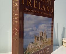 Ancient Ireland - From Prehistory to The Middle Ages by Jacqueline O'Brien & Peter Harbison