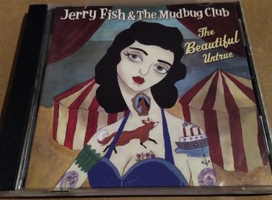 Jerry Fish - The Beautiful Untrue Cd