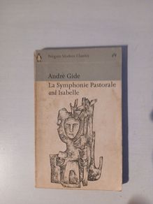 La Symphonie Pastorale and Isabelle by Andre Gide