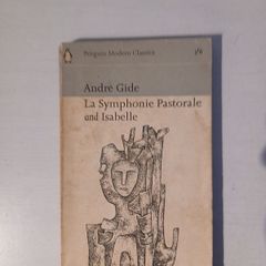 La Symphonie Pastorale and Isabelle by Andre Gide