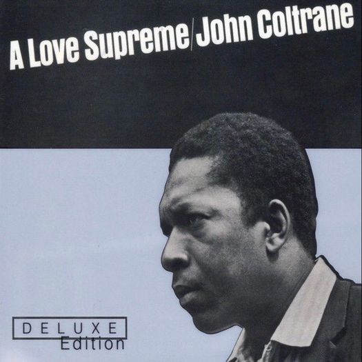 John Coltrane | A Love Supreme