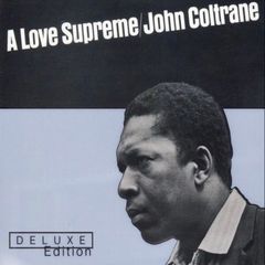 John Coltrane | A Love Supreme