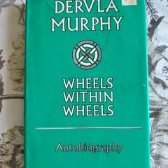 Wheels within Wheels - Dervla Murphy - 1979 first edition