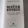 The Munster Republic The Civil War in North Cork by Michael Harrington 2009 FREE STANDARD POSTAGE INCLUDED Image 4