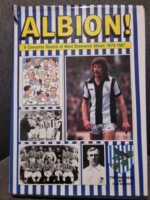 Albion - a Complete Record of West Bromwich Albion 1879-1987