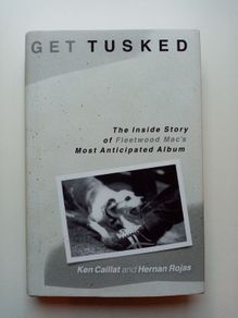 Get Tusked (2019 USA 1st Edition) - Fleetwood Mac Book - Music Book - Rock Band Book
