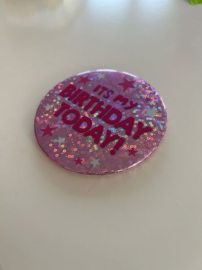 Big "It's my birthday" pin