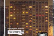 The Streets - Original Private Material