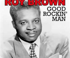 Roy Brown 2CD - Good Rockin' Man - The Definitive Collection