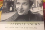 FOREVER YOUNG Photographs of BOB DYLAN by Douglas R Gilbert