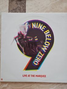 Nine Below Zero LP  - Live At The Marquee