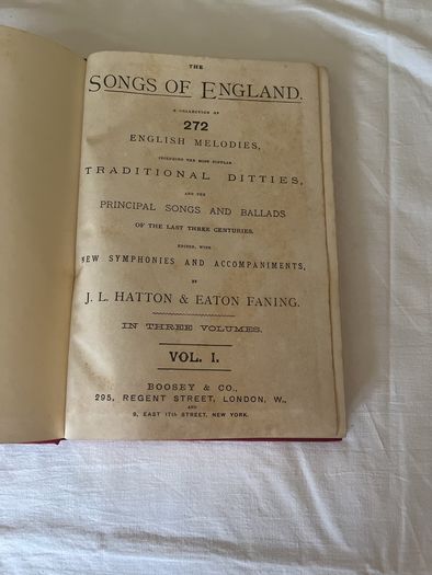 The songs of England volume I, 1894 edited by J.L.Hatton, Royal edition book and The News Chronicle Song book compiled by T.P.Ratcliff book