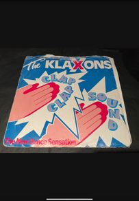 The klaxons clap clap sound 7inch 1983