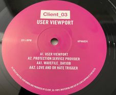 Client_03 - User Viewport - 12" Vinyl Single - 2020 Astrophonica APHA024