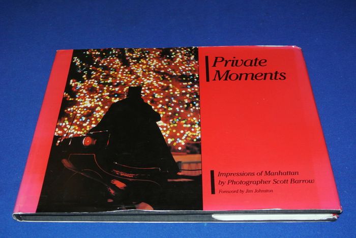 Signed Edition - Private Moments - Impressions Of Manhattan  By Photographer Scott Barrow (Signed Edition)