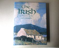 The Irish, A Treasury Of Art And Literature