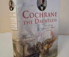 Cochrane the Dauntless: The Life and Adventures of Thomas Cochrane by David Cordingly (HQ661)