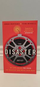 The Disaster Artist: My Life Inside The Room, the Greatest Bad Movie Ever Made