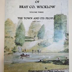 A Pictorial History Bray Co. Wicklow Vol 3 - Wicklow History Book - Bray History Book