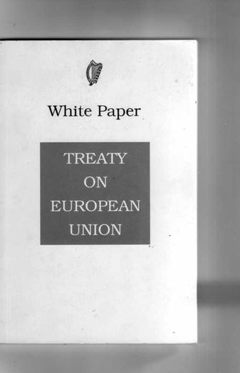 Treaty On European Union - White Paper - Published By Goovernment Publications - Stationary Office In 1992