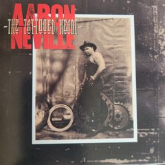 Aaron Neville - The Tattooed Heart.