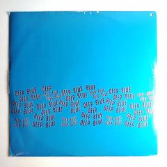 Deep Blue - Deep Blue - Eviva Records - HUGE Ibiza SASHA Classic! Downtempo Ambient HOUSE Breaks ORIGINAL 1990 Pressing! Condition: Near MINT!