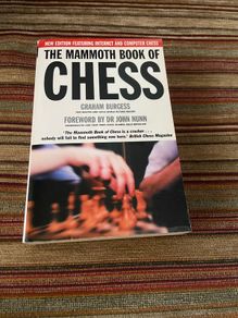 The Mammoth Book of Chess by Graham Burgess