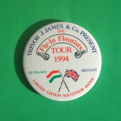 TREVOR JAMES & CO. (musical tour) - a large sized FLY-IN FLAUTISTS TOUR 1994 souvenir button badge