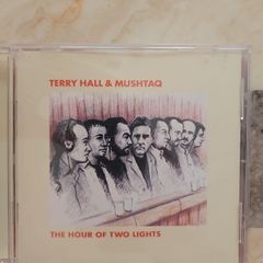 Terry Hall & Mushtaq CD - The Hour Of Two Lights