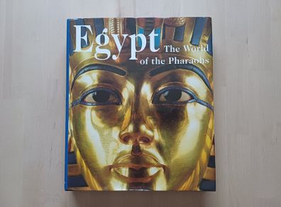 Egypt - The World of the Pharaohs - Egyptology Hardback 2001