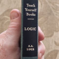 Teach Yourself Logic. By A.a. Luce. Second Edition 1964. Hardback In Good Condition. See Photos For Same.