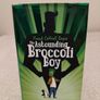 The Astounding Broccoli Boy Hardback Book Image 2