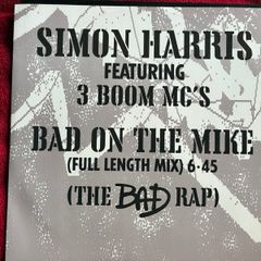 Simon Harris 3 Boom MCs - Bad on the Mike 12" 12 inch Hip Hop Vinyl