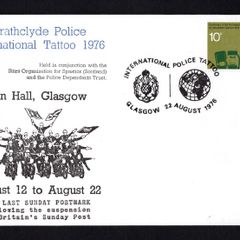 1977 Scotland cover commemorating Tratyclyde Police International Tattoo 1976 tying 10p Commemorative Stamp also noting the Last Sunday postmark following suspension of Britain's Sunday Post.