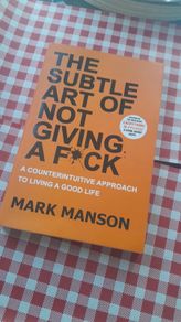 The Subtle Art of Not Giving A F...