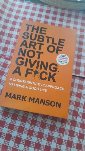 The Subtle Art of Not Giving A F...