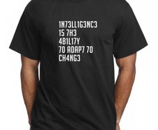 Intelligence Is Ability To Adapt To Change T-shirt Great Gift Present Idea