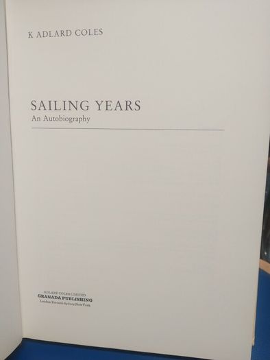 Sailing Years - K. Adlard Coles