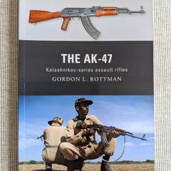 The AK-47 - Gordon L. Rottman - Osprey Weapon Series - 2011