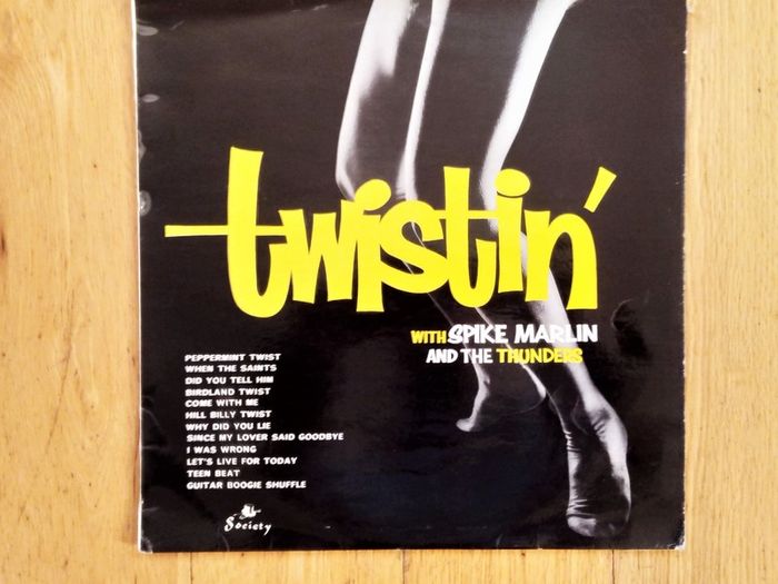 Twisting'with Spike Marlin and The Thunders.Original First press.Lp.UK.Society.Excellent cond.